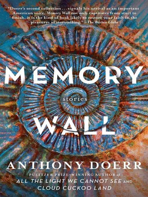 Title details for Memory Wall by Anthony Doerr - Wait list